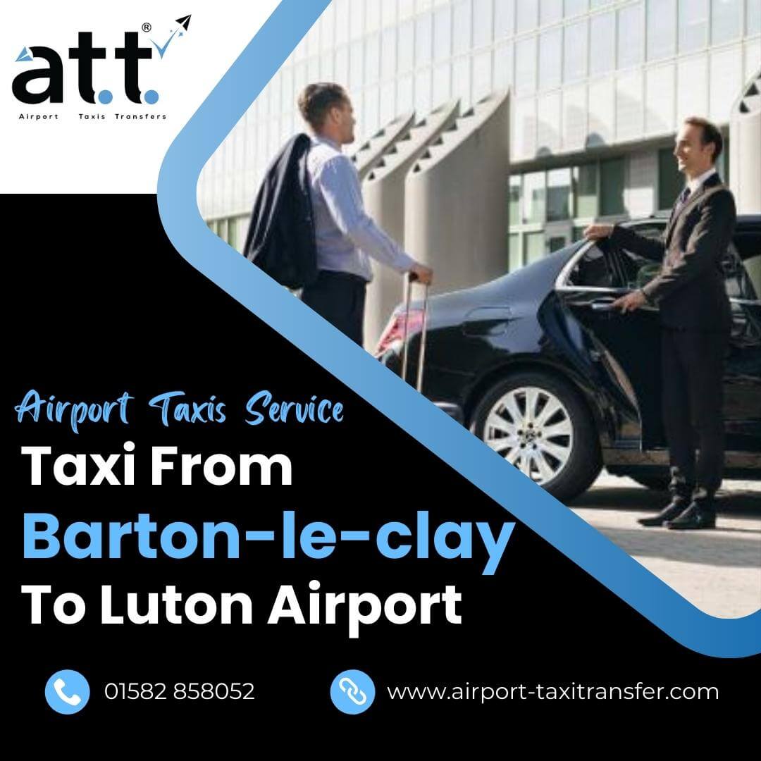 Taxi from Barton-le-clay to Luton Airport